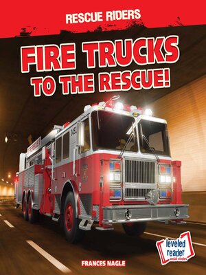 cover image of Fire Trucks to the Rescue!